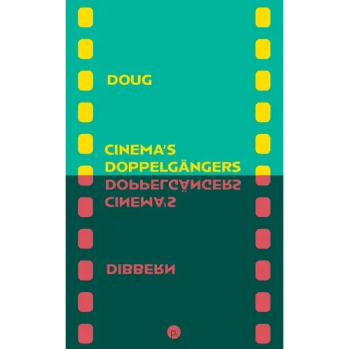 Cinema's Doppelgängers