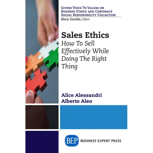 Sales Ethics: How To Sell Effectively While Doing the Right Thing