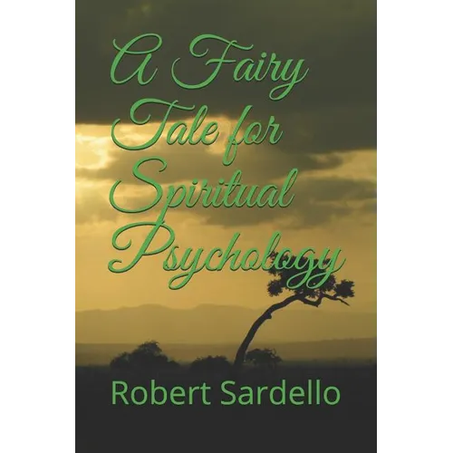 A Fairy Tale for Spiritual Psychology