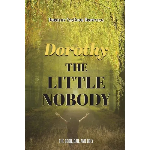 Dorthy the Little Nobody