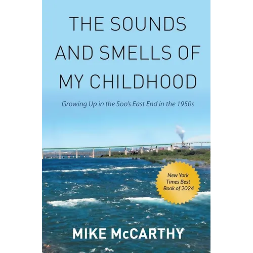 The Sounds and Smells of My Childhood
