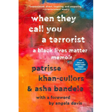 When They Call You a Terrorist: A Black Lives Matter Memoir - Paperback