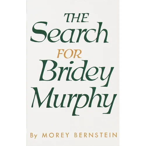 The Search for Bridey Murphy