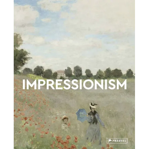 Impressionism: Masters of Art