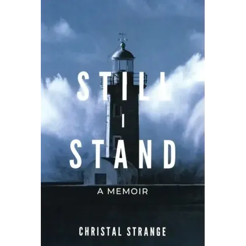 Still I Stand: A Memoir