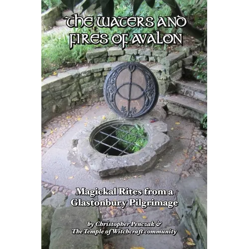 The Waters and Fires of Avalon