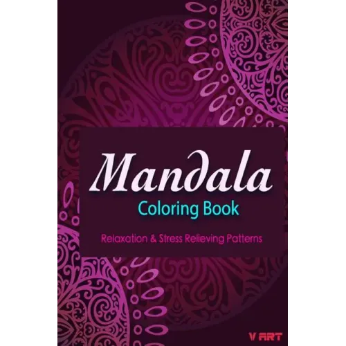 Mandala Coloring Book: Coloring Books for Adults: Stress Relieving Patterns