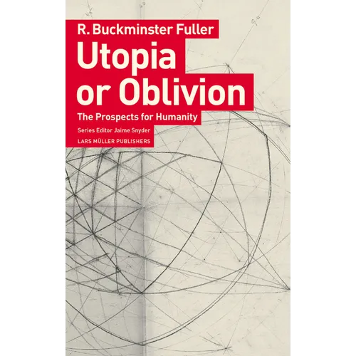 Utopia or Oblivion: The Prospects for Humanity
