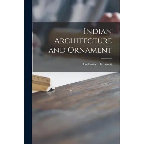 Indian Architecture and Ornament