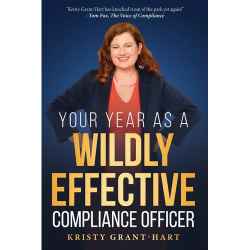 Your Year as a Wildly Effective Compliance Officer
