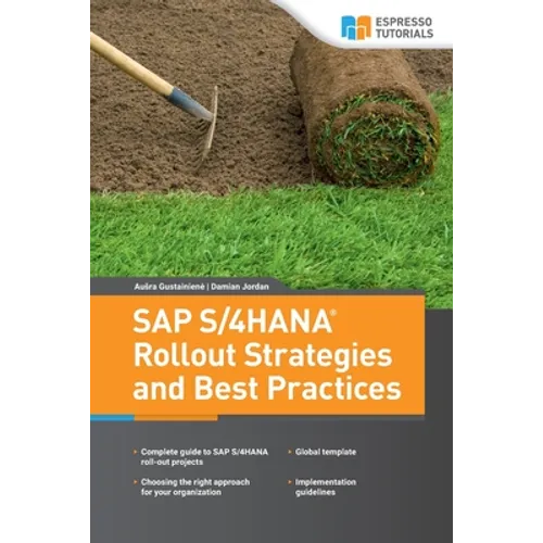 SAP S/4HANA Rollout Strategies and Best Practices