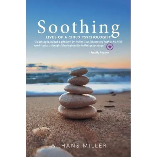 Soothing: Lives of a Child Psychologist