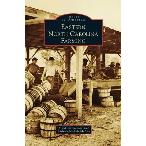 Eastern North Carolina Farming