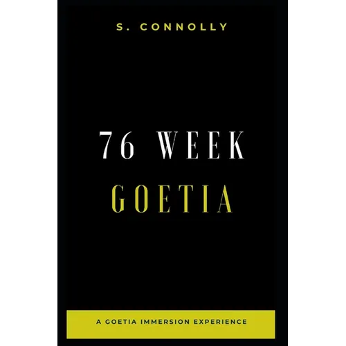 76 Week Goetia: A Goetia Immersion Experience