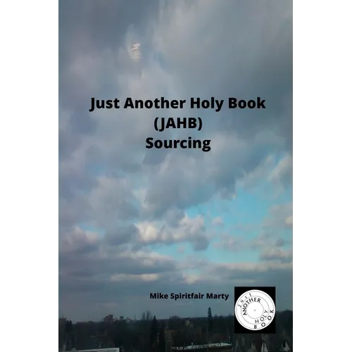 Just Another Holy Book (JAHB) Sourcing