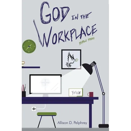God in the Workplace: Bible Study