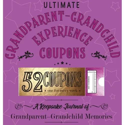 Ultimate Grandparent - Grandchild Experience Coupons