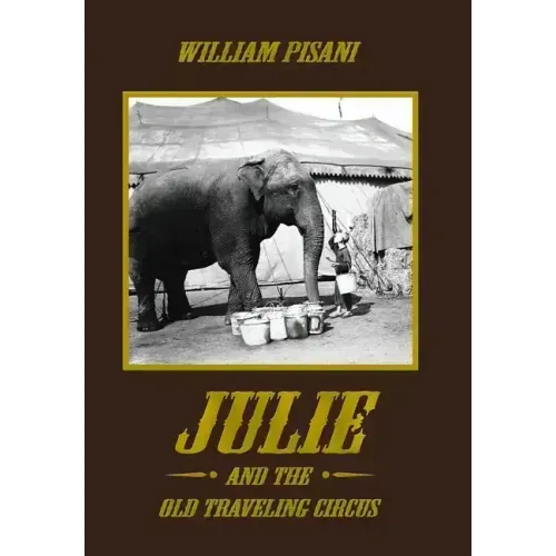Julie and the Old Traveling Circus