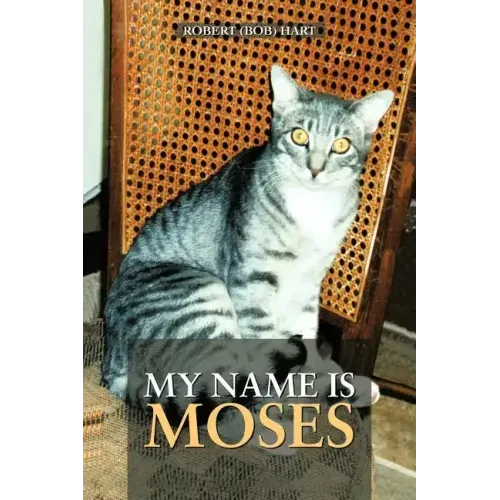 My Name Is Moses