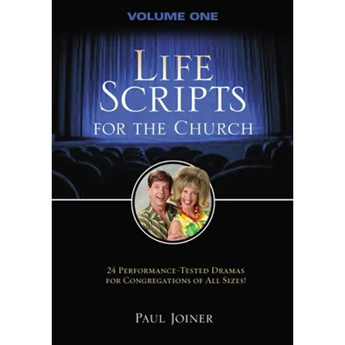 Life Scripts for the Church: Volume I