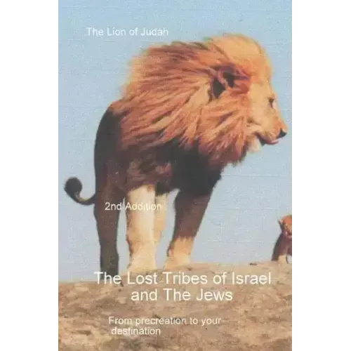 The Lost Tribes Tribes Of Israel And The Jews