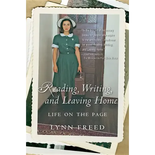 Reading, Writing, and Leaving Home: Life on the Page