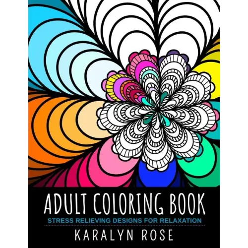 Adult Coloring Book: Stress Relieving Designs for Relaxation