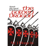 The Golden Dragon: Alfred the Great and His Times - Paperback