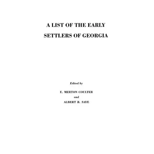 List of the Early Settlers of Georgia