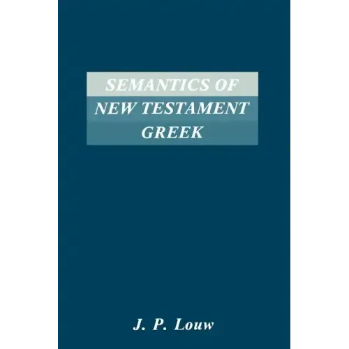 Semantics of New Testaments Greek