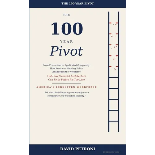 The 100-Year Pivot