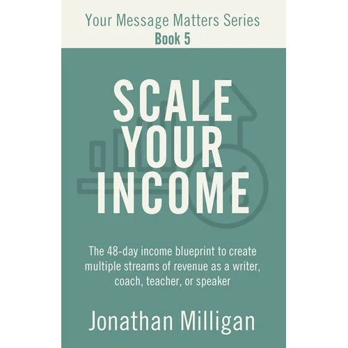 Scale Your Income