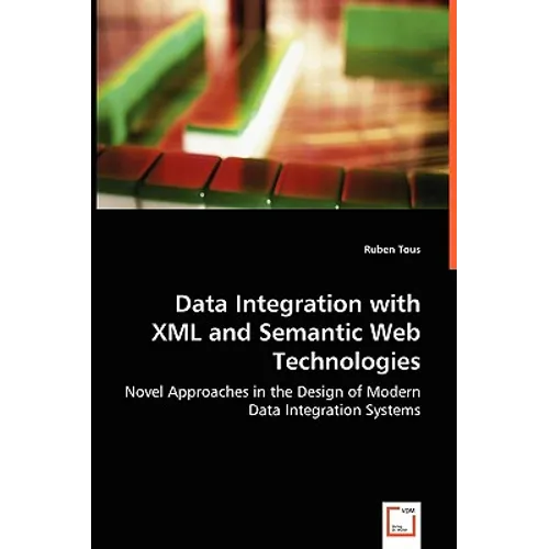 Data Integration with XML and Semantic Web Technologies