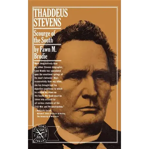 Thaddeus Stevens: Scourge of the South
