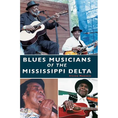 Blues Musicians of the Mississippi Delta