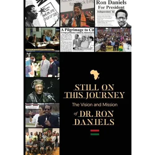 Still On this Journey: The Vision and Mission of Dr. Ron Daniels