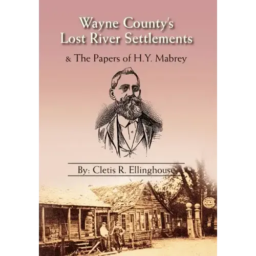 Wayne County's Lost River Settlements