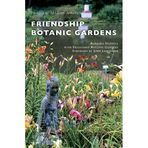 Friendship Botanic Gardens
