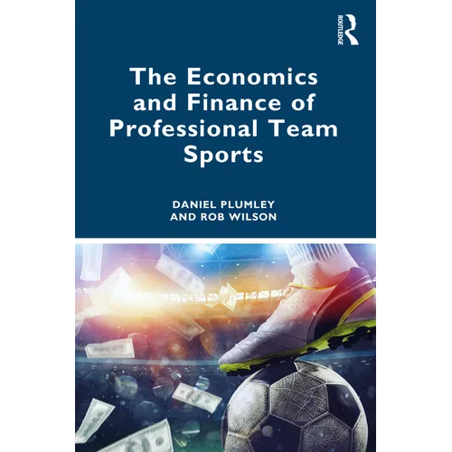 The Economics and Finance of Professional Team Sports