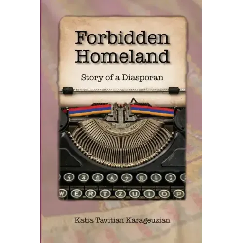 Forbidden Homeland: Story of a Diasporan (color)