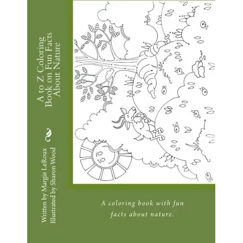 A to Z Coloring Book on Fun Facts About Nature