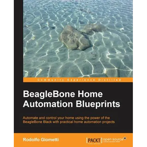 BeagleBone Home Automation Blueprints
