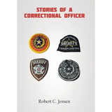 Stories of a Correctional Officer