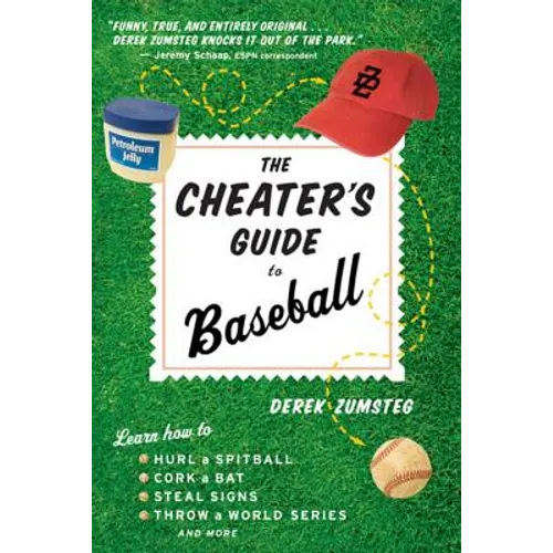 The Cheater's Guide to Baseball