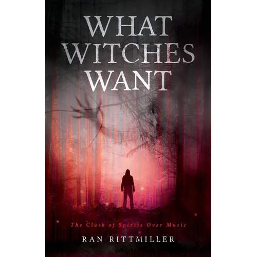 What Witches Want: The Clash of Spirits Over Music