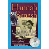 Hannah Senesh: Her Life and Diary, the First Complete Edition - Hardcover