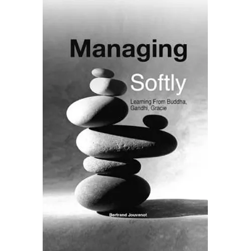 Managing Softly