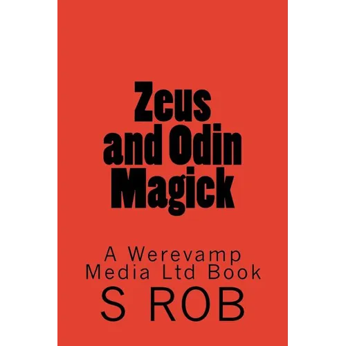 Zeus and Odin Magick