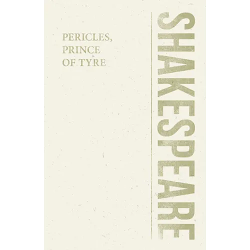 Pericles, Prince of Tyre