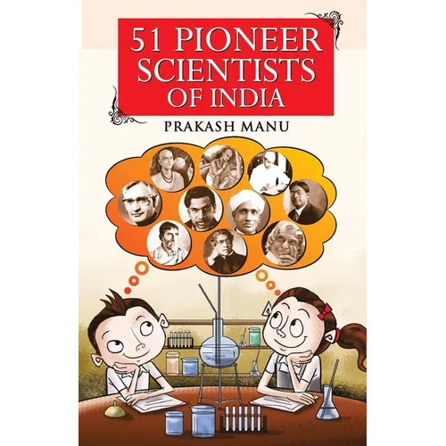 51 Pioneer Scientists of India